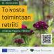 Toivosta toimintaan retriitti